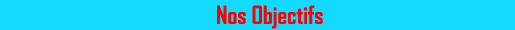 Nos Objectifs